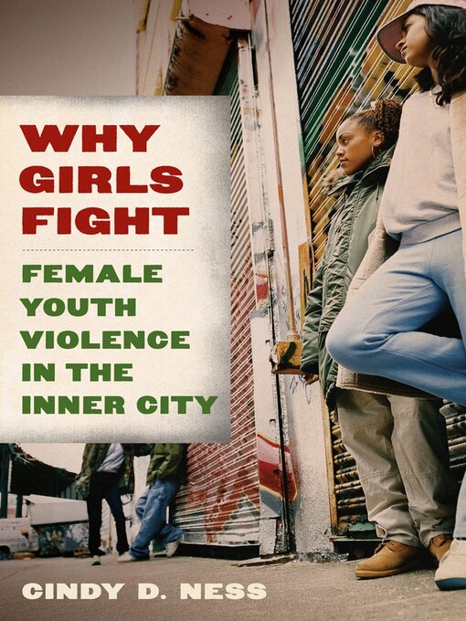 Title details for Why Girls Fight by Cindy D. Ness - Available